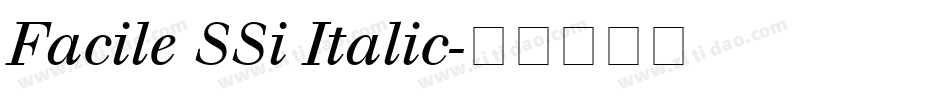 Facile SSi Italic字体转换